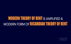 Modern Theory of Rent is Amplified and Modern Form of Ricardian Theory of Rent