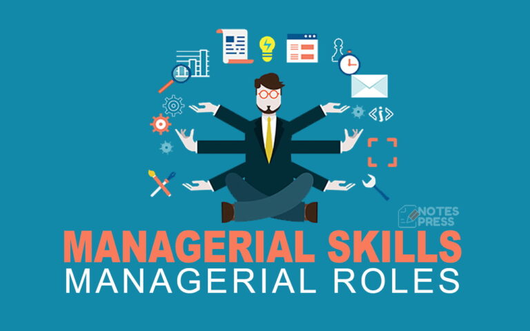 Managerial Skills & Managerial Roles – Types and Examples