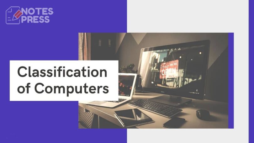 Classification of Computers and Types of Computers