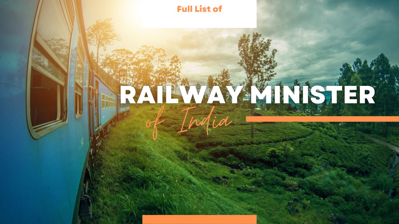 Full List of Railway Minister of India